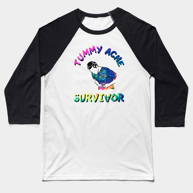 tummy ache survivor tie dye Baseball T-Shirt by Olympussure